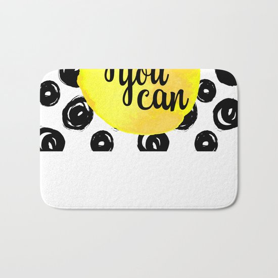 Yes You Can Quote Bath Mat