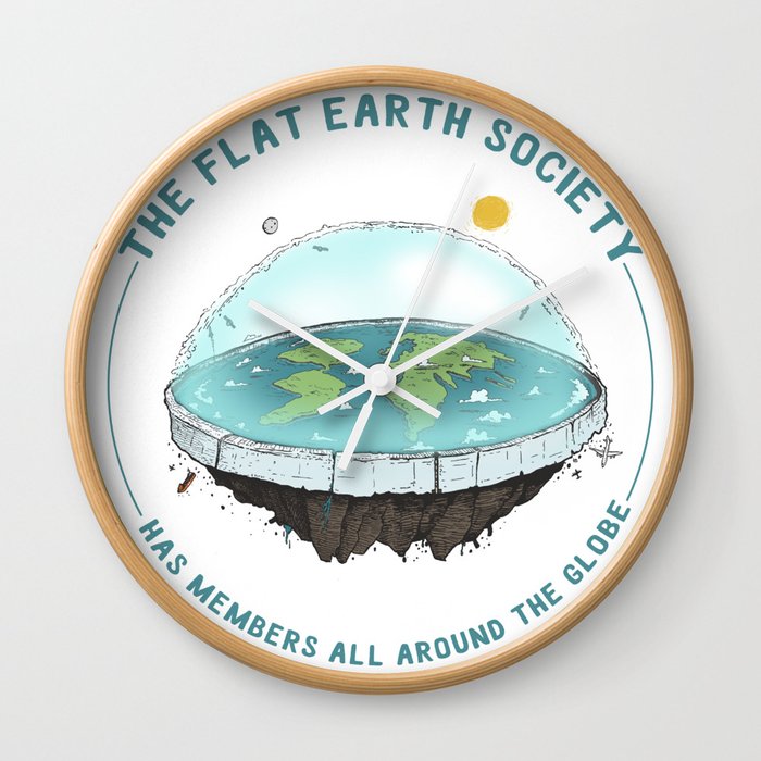 The Flat Earth has members all around the globe Wall Clock