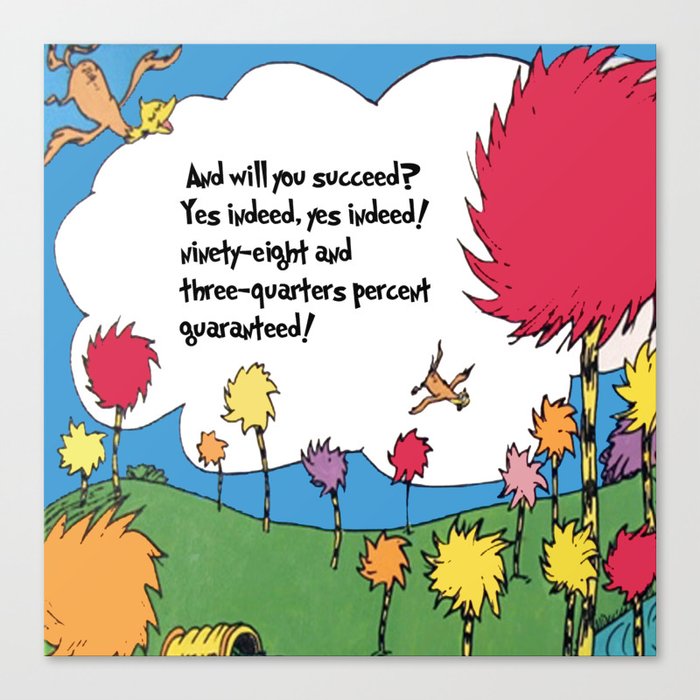 Lorax quote Canvas Print