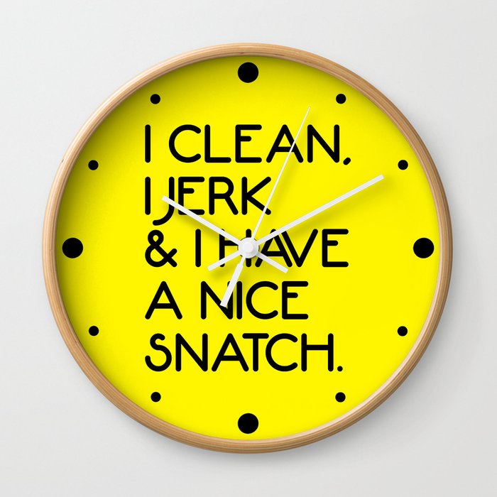 Nice Snatch Funny Gym Quote Wall Clock