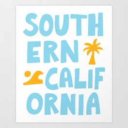 Southern California: Going Places Art Print