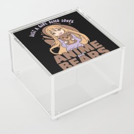 Just A Girl Who Loves Anime And Bears - Kawaii Acrylic Box
