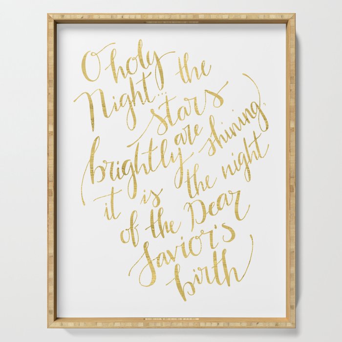 O holy night in gold Serving Tray
