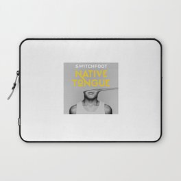 Switchfoot Native Tongue Laptop Sleeve