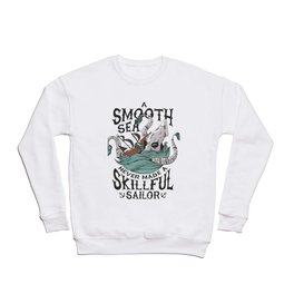 Skillful sailor Crewneck Sweatshirt