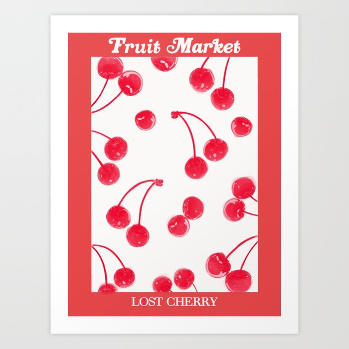 fruit market / lost cherry Art Print
