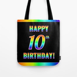 [ Thumbnail: Fun, Colorful, Rainbow Spectrum “HAPPY 10th BIRTHDAY!” Tote Bag ]