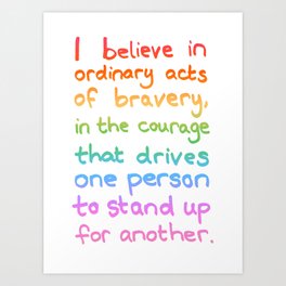 Ordinary Acts of Bravery - Divergent Quote Art Print