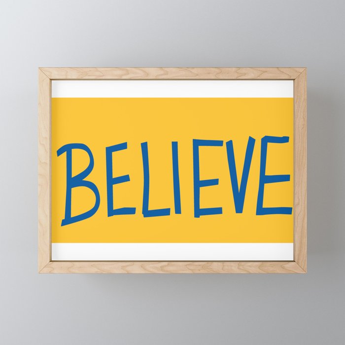 believe Framed Mini Art Print