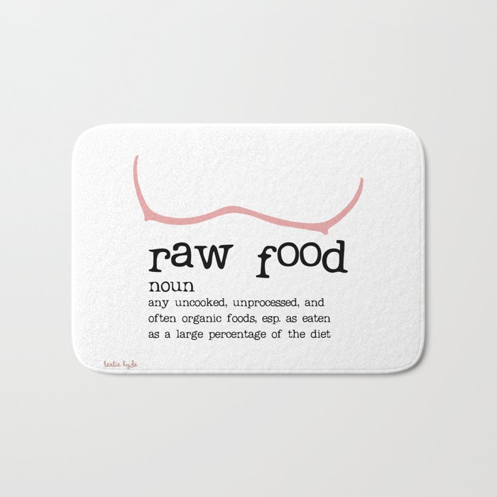 Raw Food Diet unisex Bath Mat