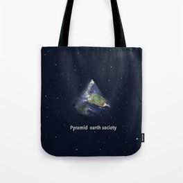 Pyramid earth society Tote Bag