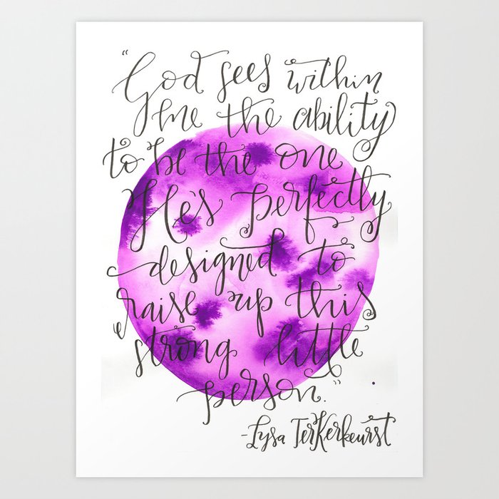 Lysa TerKeurst Quote Art Print