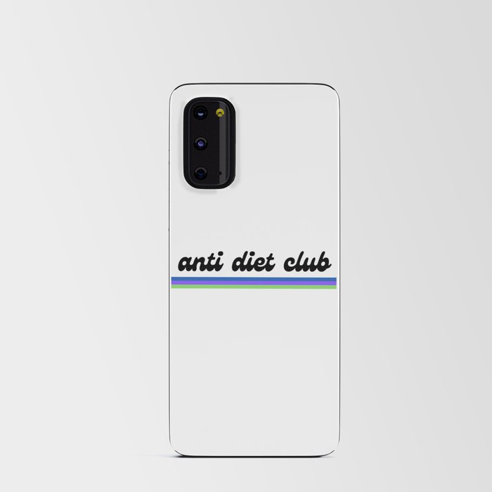 anti diet club Android Card Case