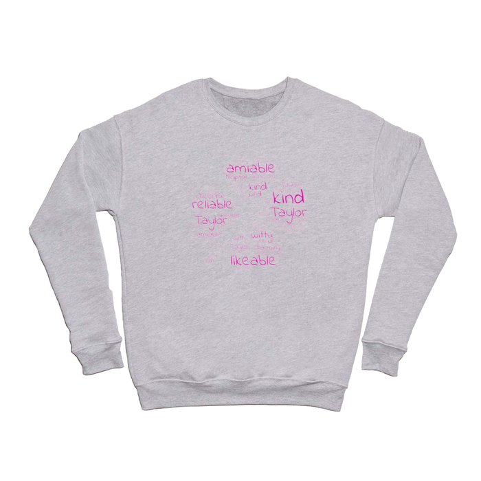 Taylor name gift with lucky charm cloverleaf words Crewneck Sweatshirt