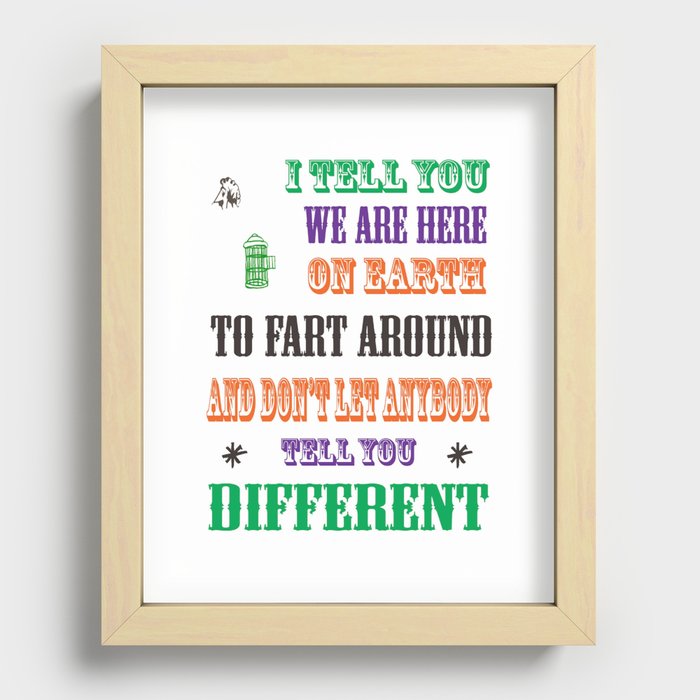 Kurt Vonnegut QUOTE POSTER - typography Word Art  -  inspirational quotes Recessed Framed Print