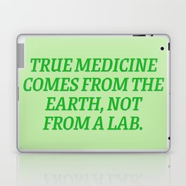 Naturopathy/ Ayurveda Medicine Quote/ Saying Laptop & iPad Skin