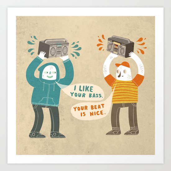 I like your bass Art Print