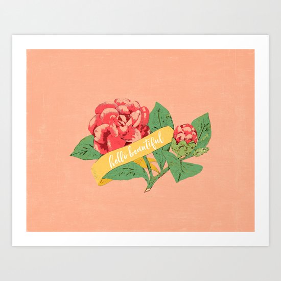 floral with banner - hello beautiful Art Print