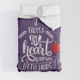 It takes a big heart Duvet Cover