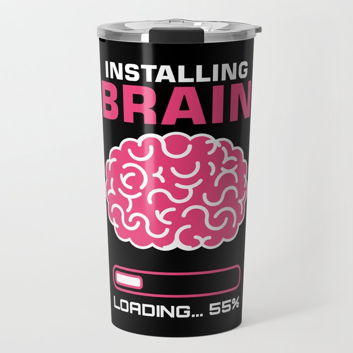 Installing Brain Neurology Science Travel Mug