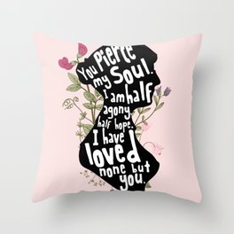 You Pierce My Soul - Jane Austen Throw Pillow