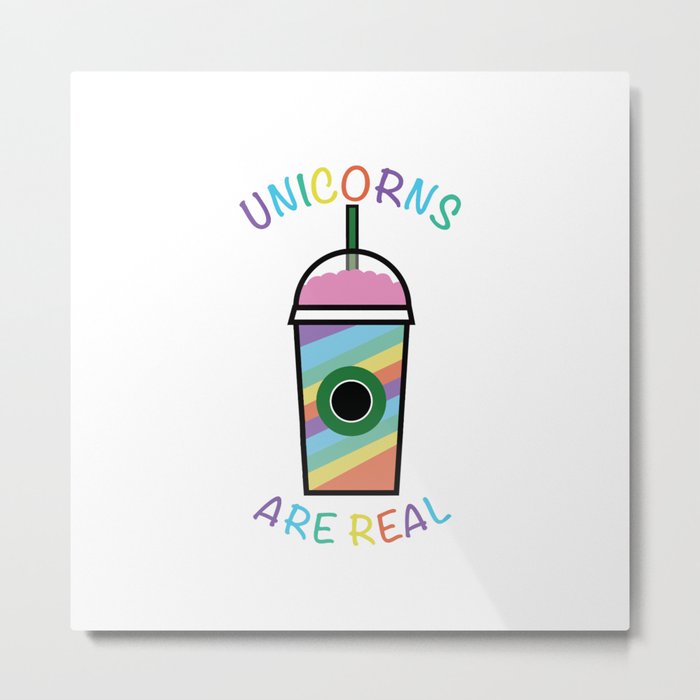 Unicorn Frappuccino Realeness Metal Print