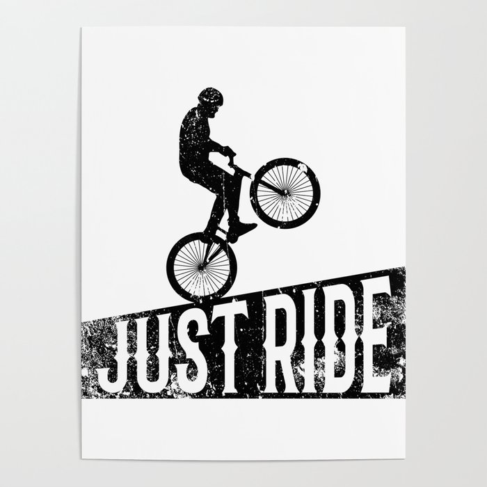 Just ride Poster