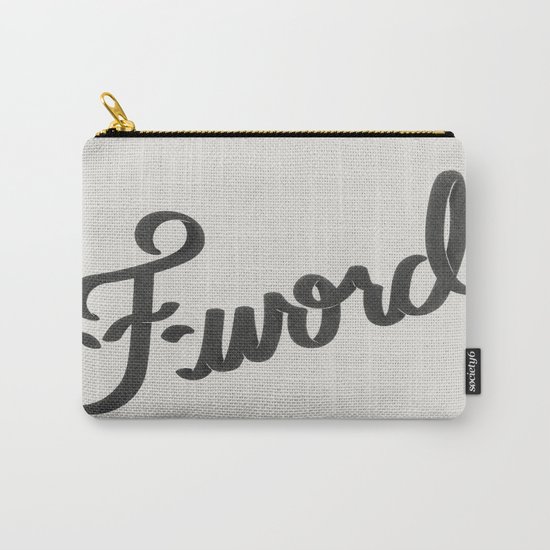 F-word Carry-All Pouch