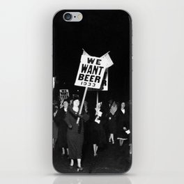 We Want Beer Too! Women Protesting Against Prohibition black and white photography - photographs iPhone Skin