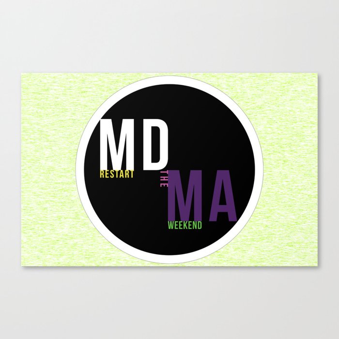 MDMA (Restart the weekend) Canvas Print