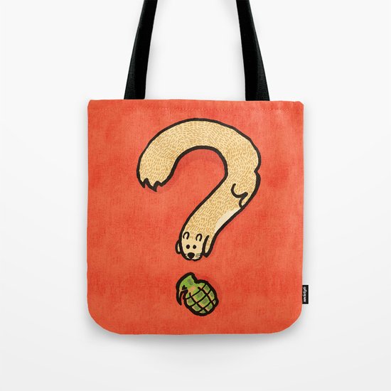 Curiosity: it kills Tote Bag