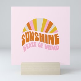sunshine state of mind, type Mini Art Print