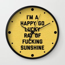 Ray Of Sunshine Funny Quote Wall Clock By Envyart Society6 Ray Of Sunshine Funny Quote Wall Clock