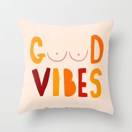 Cheeky Good Vibes Throw Pillow