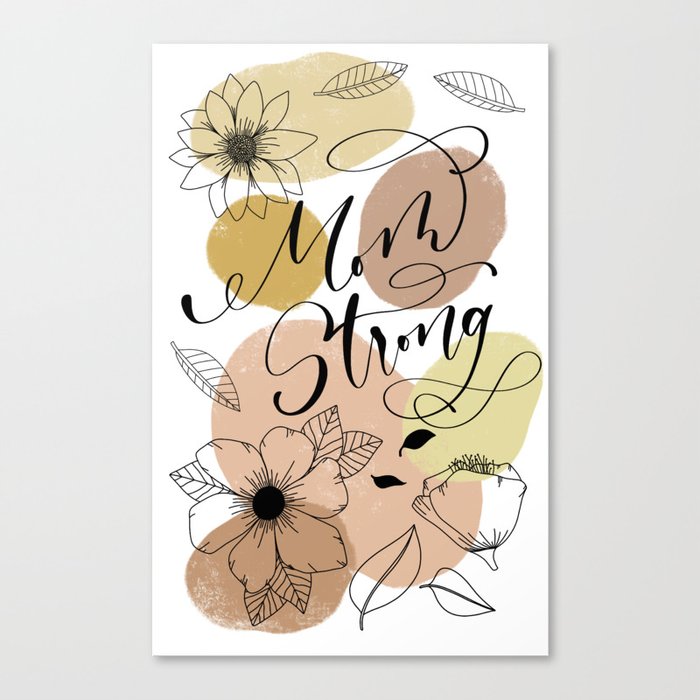 Mom Strong Canvas Print