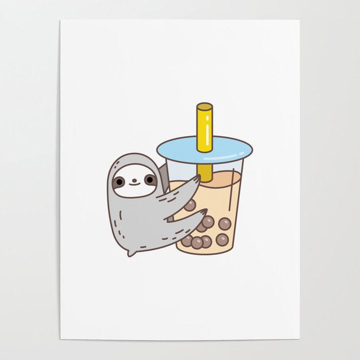 Sloth Loves Bubble Tea Poster