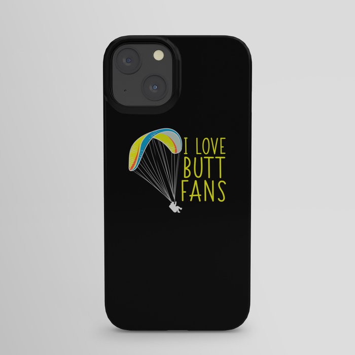 I Love Buttfans iPhone Case