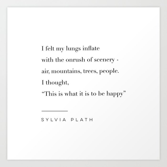 Sylvia Plath Quote Art Print