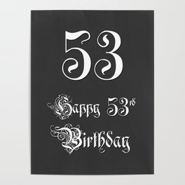 [ Thumbnail: Happy 53rd Birthday - Fancy, Ornate, Intricate Look Poster ]