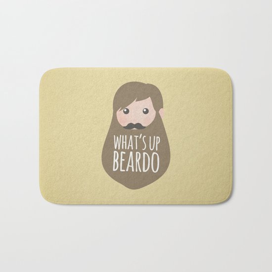 What's up beardo Bath Mat