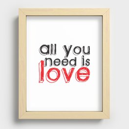 All you need is love Recessed Framed Print