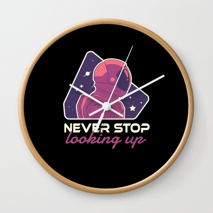 Never Stop Looking Up - Outer Space Galaxy Solar System Wall Clock