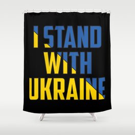 I Stand With Ukraine Shower Curtain
