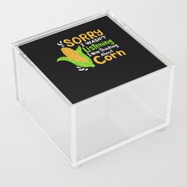 orry I Wasn't Listening I Was Thinking About Corn Acrylic Box