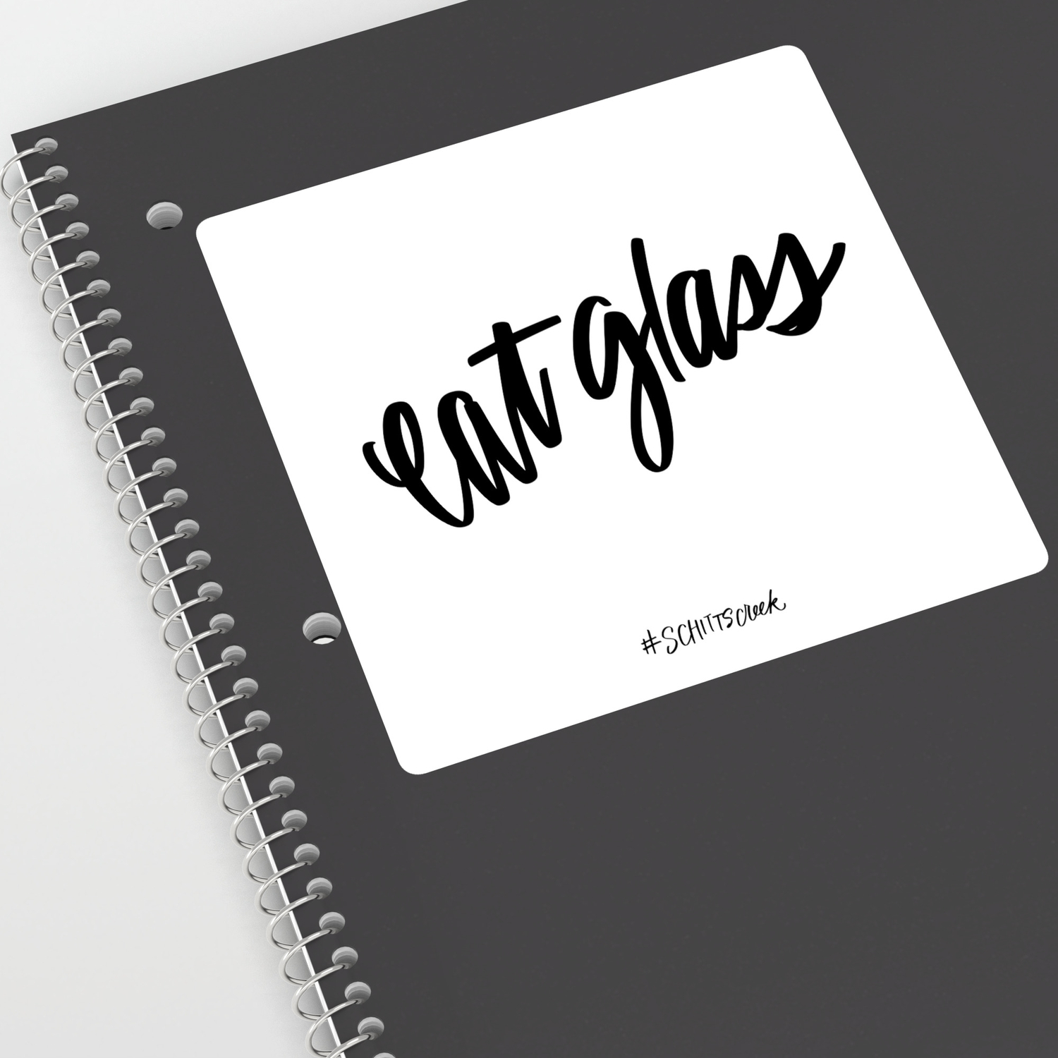 Eat Glass Schitt S Creek Quote Sticker By Writerlulu Society6