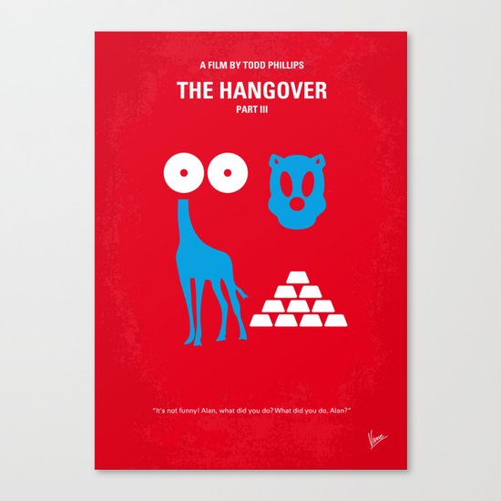 No145 My THE HANGOVER PART 3 minimal movie poster Canvas Print
