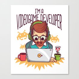I am a videogame developer Canvas Print