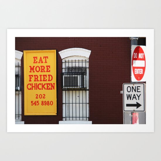 Eat More Fried Chicken Art Print
