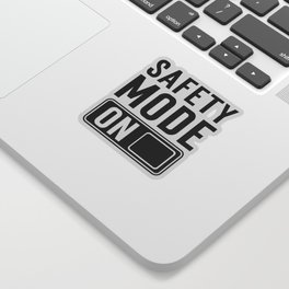 Safety Mode on Sticker