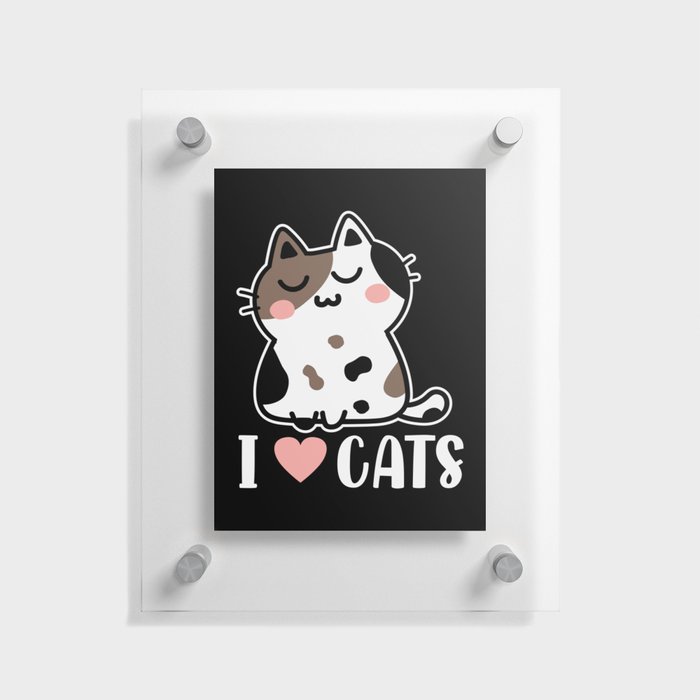 I Love Cats Cute Kitten Floating Acrylic Print